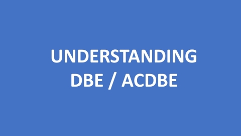 Understanding DBE/ACDBE
